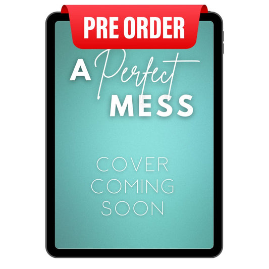 A Perfect Mess (pre-order)