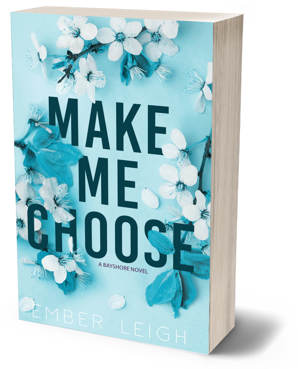 Make Me Choose (Bayshore #4)